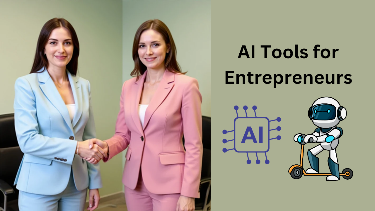 AI Tools for Entrepreneurs