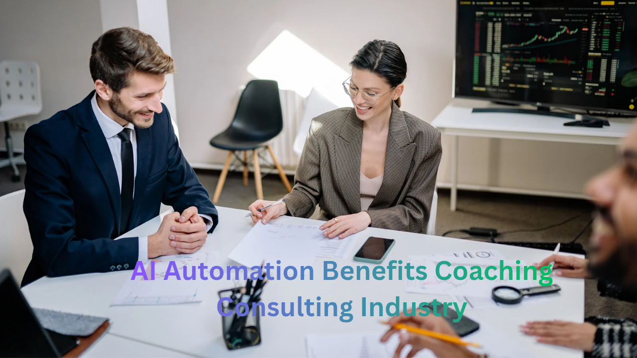 AI Automation Benefits Coaching Consulting Industry